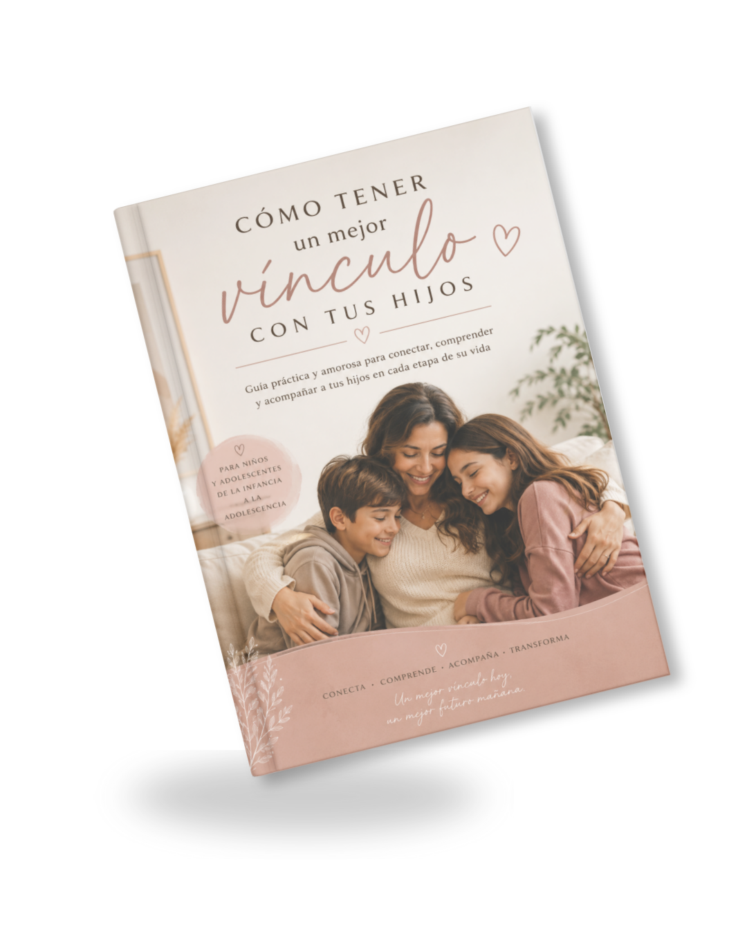 Cómo Tener un Mejor Vínculo con tus Hijos